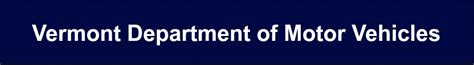 Dmv vt - Contact Us. Vermont Department of Motor Vehicles 120 State Street Montpelier, VT 05603-0001. Monday-Friday: 7:45am-4:30pm email telephone. Public Records